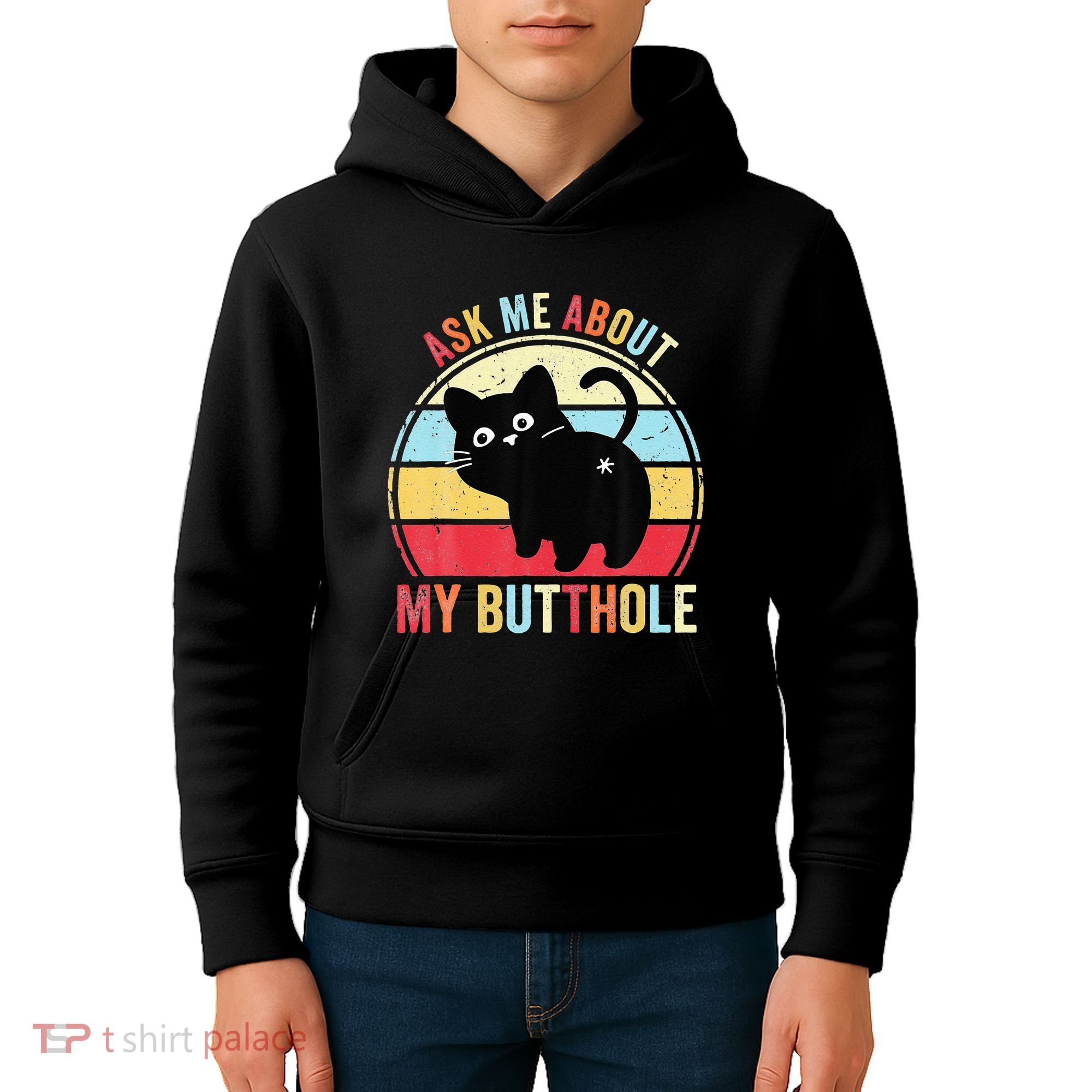 Ask Me About My Butthole Funny Cat Butt Kids Hoodie