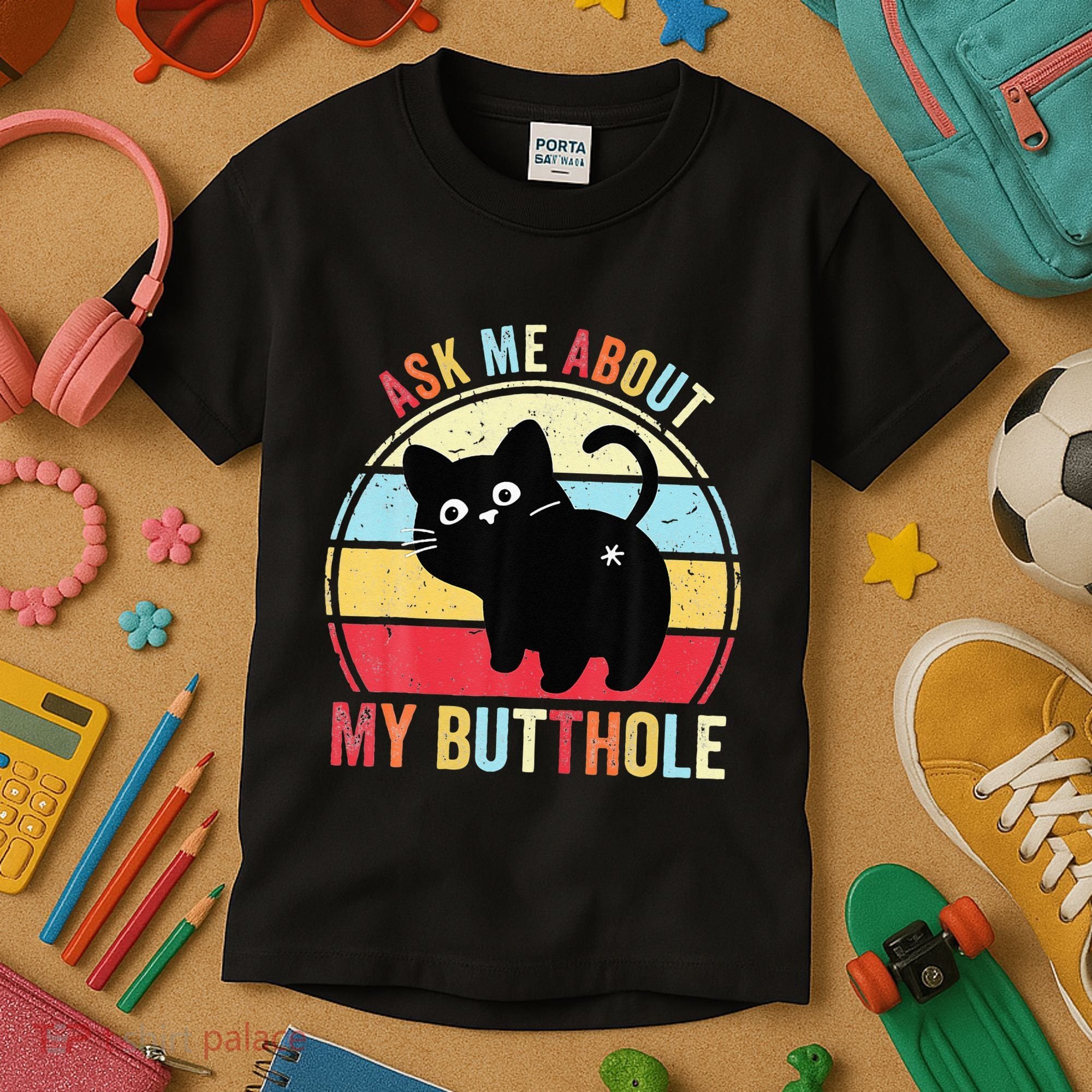 Ask Me About My Butthole Funny Cat Butt Kids T-Shirt