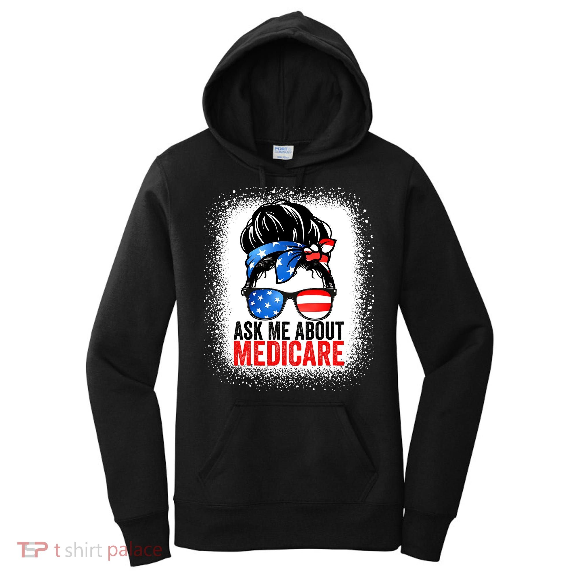 Ask Me About Medicare Insurance Agent Broker Sales Marketing Women's Hoodie