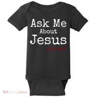 Ask Me About Jesus Baby Bodysuit thumb 0