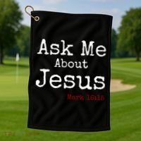 Ask Me About Jesus Golf Towel thumb 1