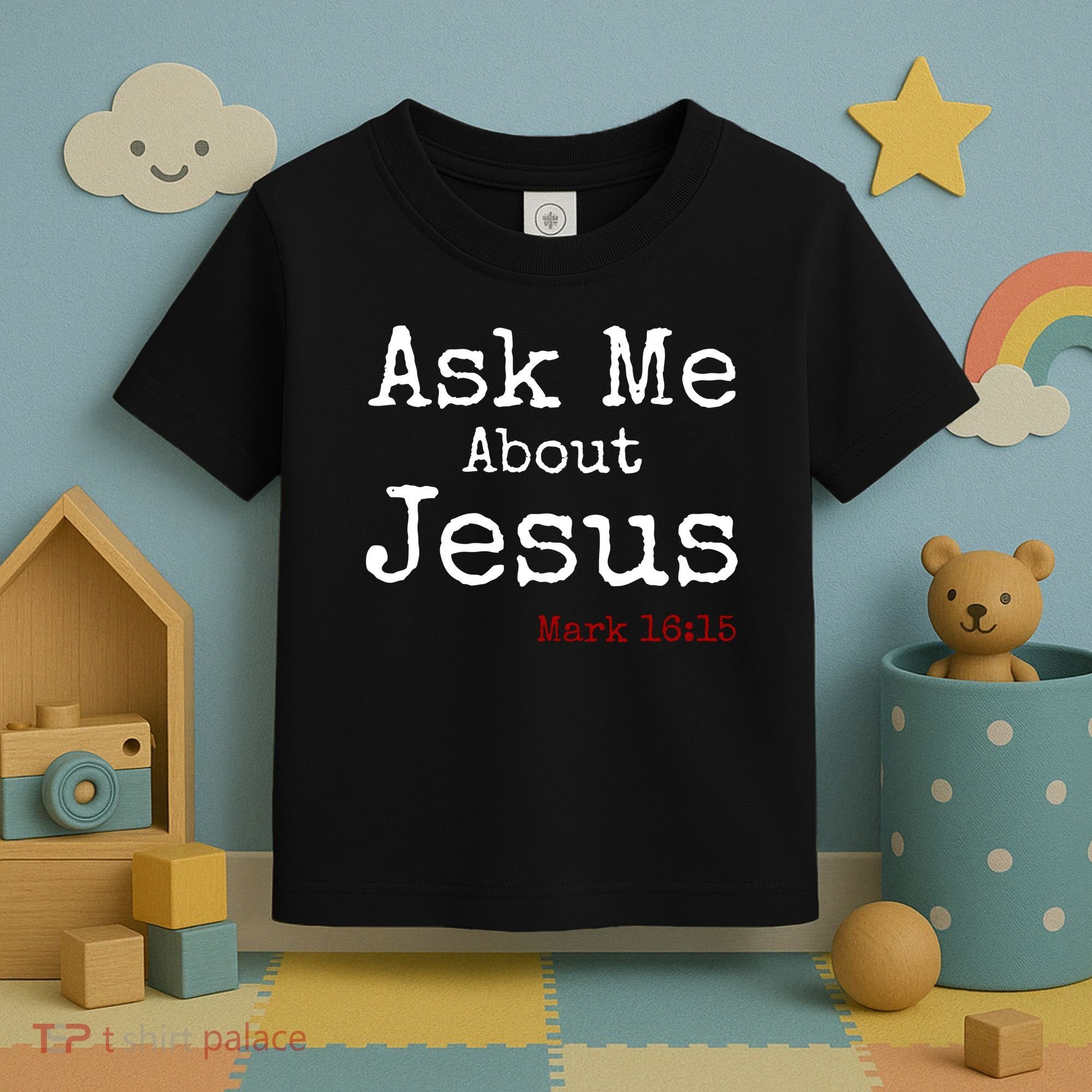 Ask Me About Jesus Toddler T-Shirt
