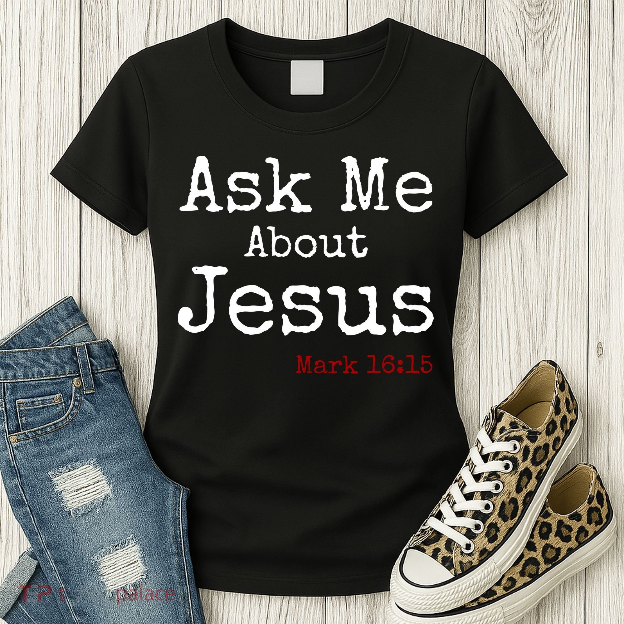 Ask Me About Jesus Women's T-Shirt