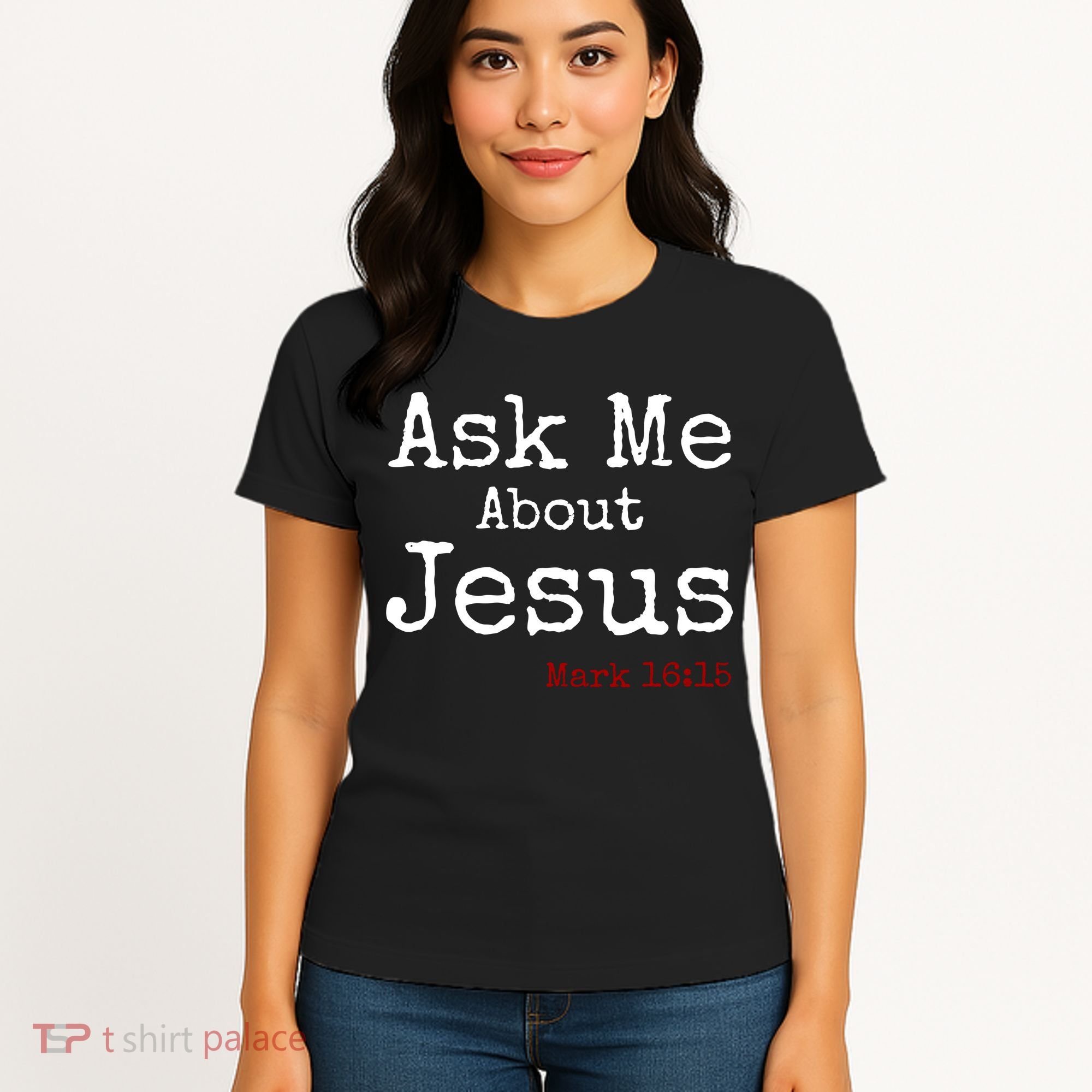 Ask Me About Jesus Women's T-Shirt