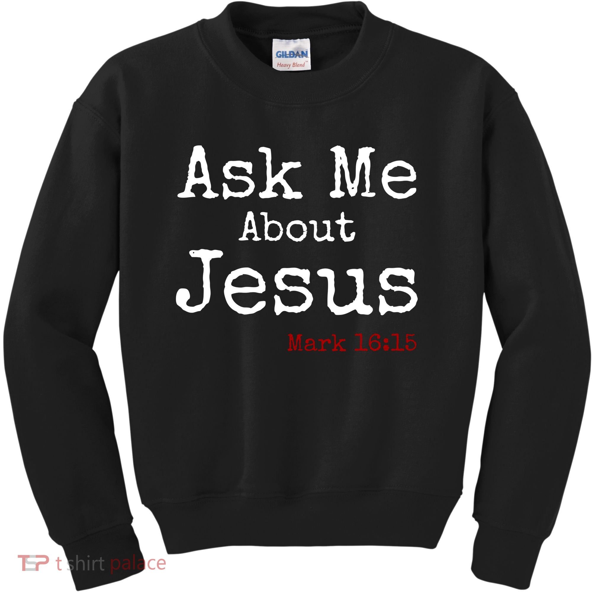 Ask Me About Jesus Kids Sweatshirt