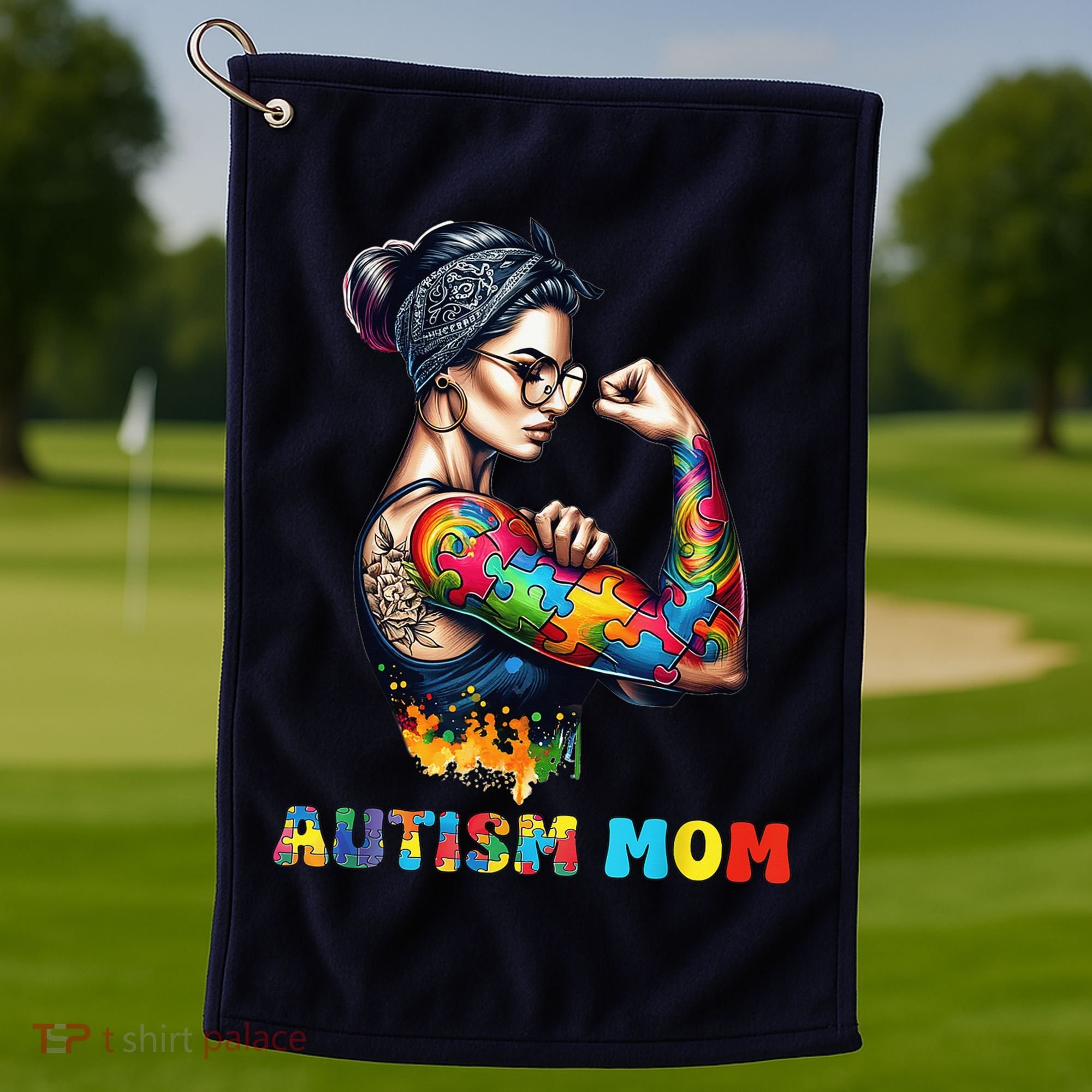 Autism Mom Autism Awareness Strong And Proud Autistic Golf Towel