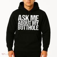 Ask Me About My Butthole Retro Funny Hoodie thumb 2