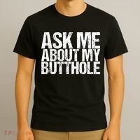 Ask Me About My Butthole Retro Funny T-Shirt thumb 3