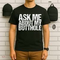 Ask Me About My Butthole Retro Funny T-Shirt thumb 6