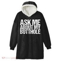 Ask Me About My Butthole Retro Funny Hooded Wearable Blanket thumb 0