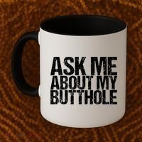 Ask Me About My Butthole Retro Funny Coffee Mug thumb 2