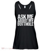 Ask Me About My Butthole Retro Funny Ladies Essential Flowy Tank thumb 0