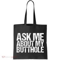 Ask Me About My Butthole Retro Funny Tote Bag thumb 0