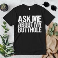 Ask Me About My Butthole Retro Funny Premium T-Shirt thumb 2