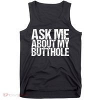 Ask Me About My Butthole Retro Funny Tank Top thumb 0