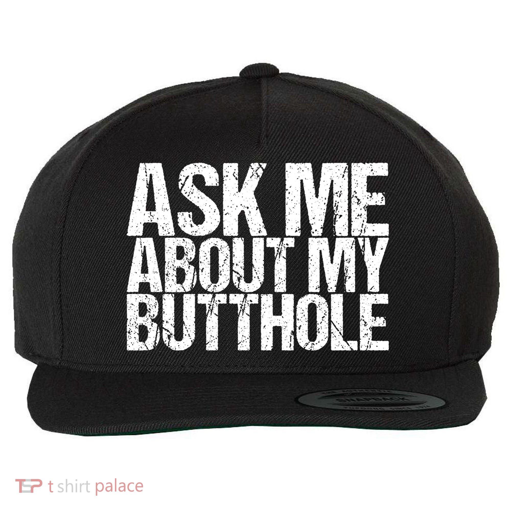 Ask Me About My Butthole Retro Funny Wool Snapback Cap