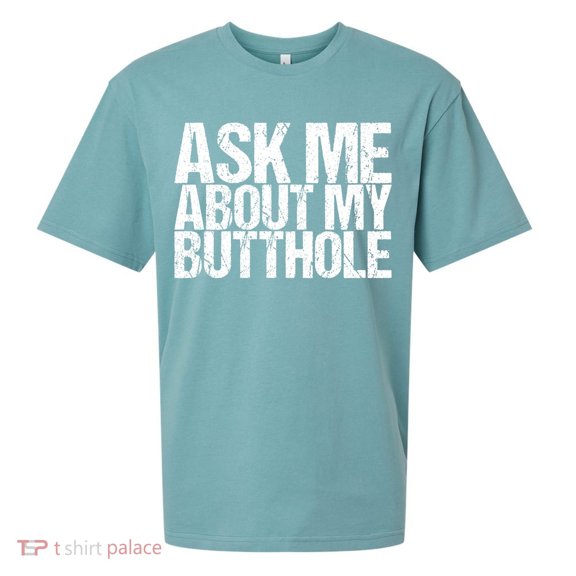 Ask Me About My Butthole Retro Funny Sueded Cloud Jersey T-Shirt
