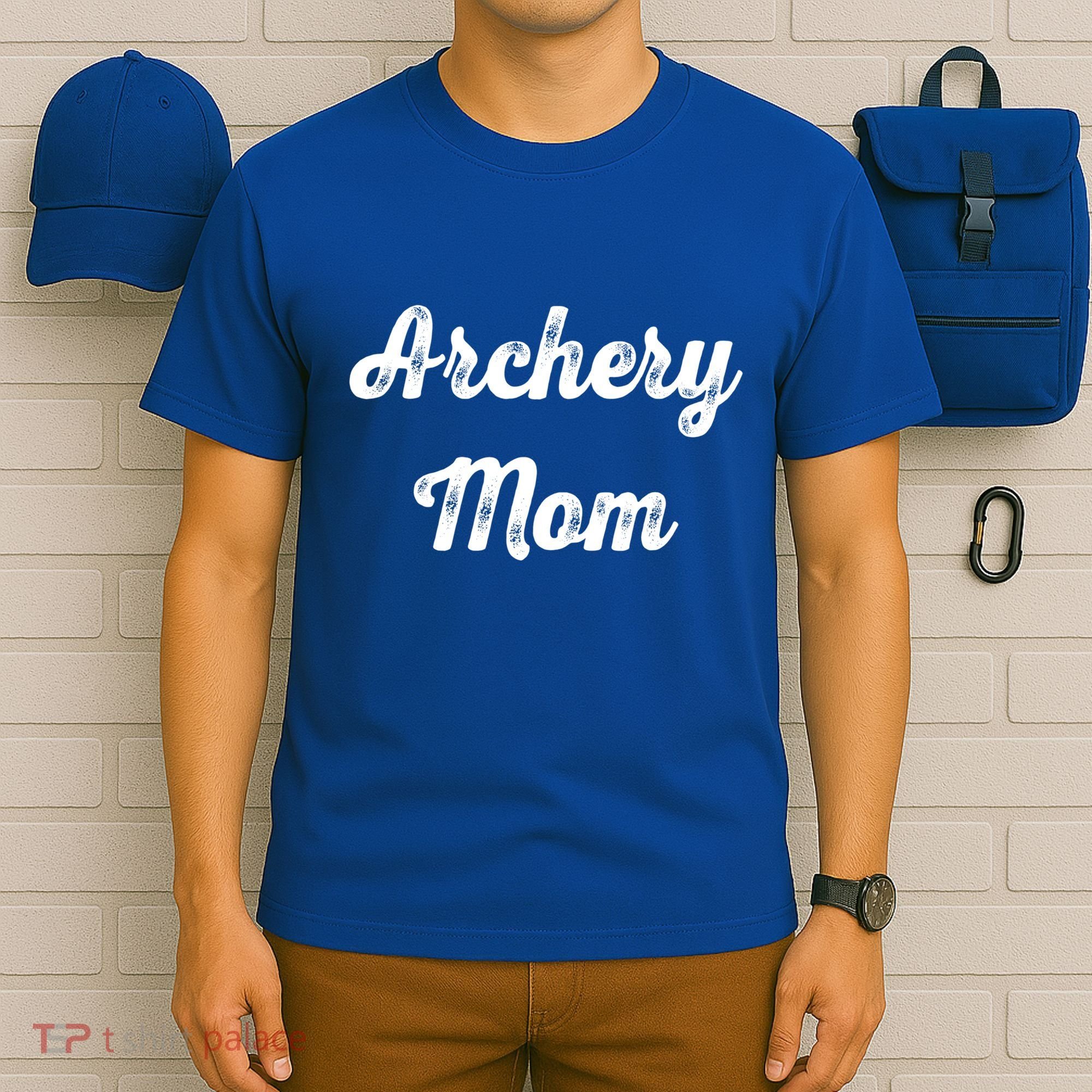 Archery Mom Archery Sport Lovers Gift Mom Mothers Day Cool Gift T-Shirt