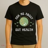 Ask Me About Gut Health New Age Wellness And Healing T-Shirt thumb 3