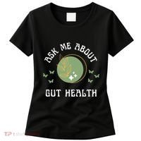 Ask Me About Gut Health New Age Wellness And Healing Women's T-Shirt thumb 0