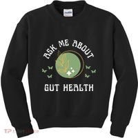 Ask Me About Gut Health New Age Wellness And Healing Kids Sweatshirt thumb 0