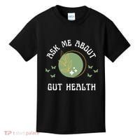 Ask Me About Gut Health New Age Wellness And Healing Kids T-Shirt thumb 0