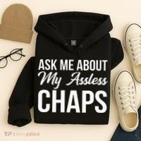 Ask Me About My Assless Chaps Hoodie thumb 4