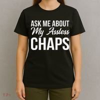 Ask Me About My Assless Chaps T-Shirt thumb 4