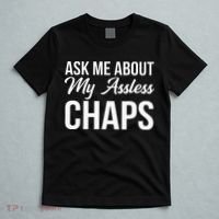 Ask Me About My Assless Chaps T-Shirt thumb 5