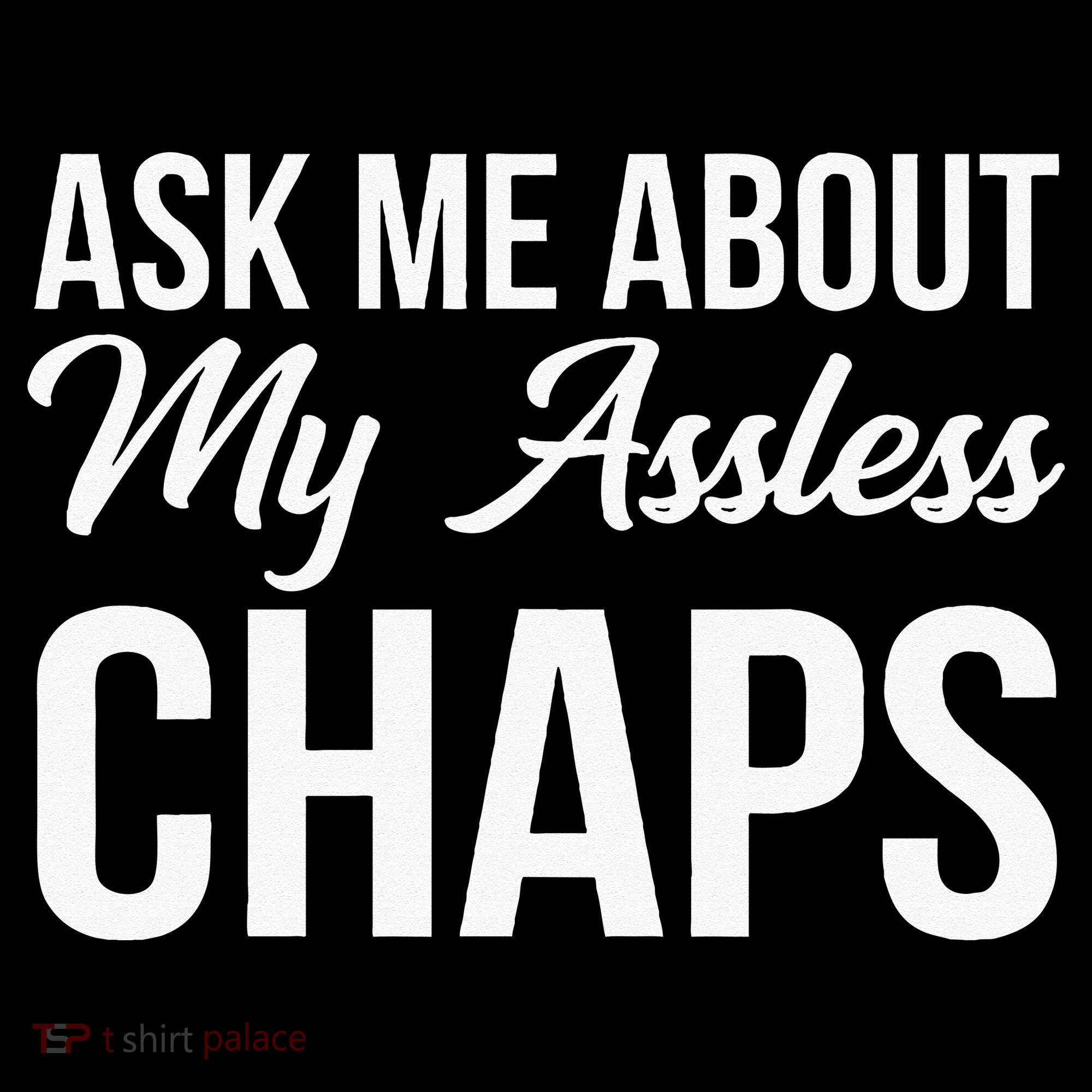 Ask Me About My Assless Chaps Bucket Hat