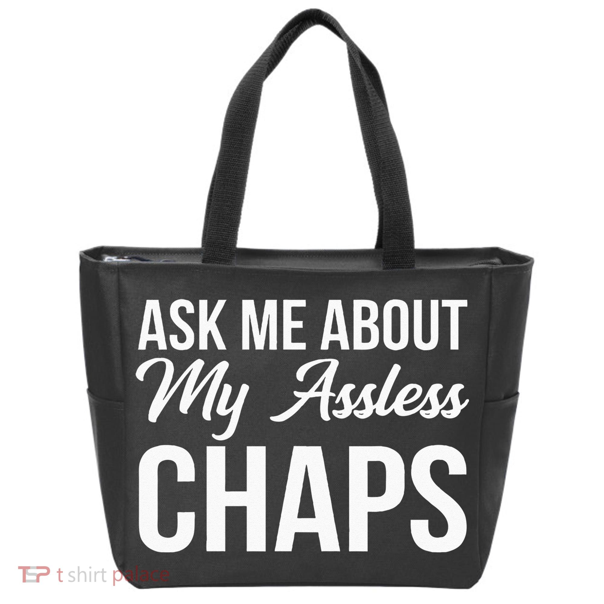 Ask Me About My Assless Chaps Tote Bag