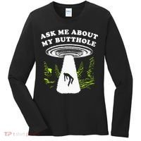 Ask Me About My Butthole Ufo Women's Long Sleeve Shirt thumb 0