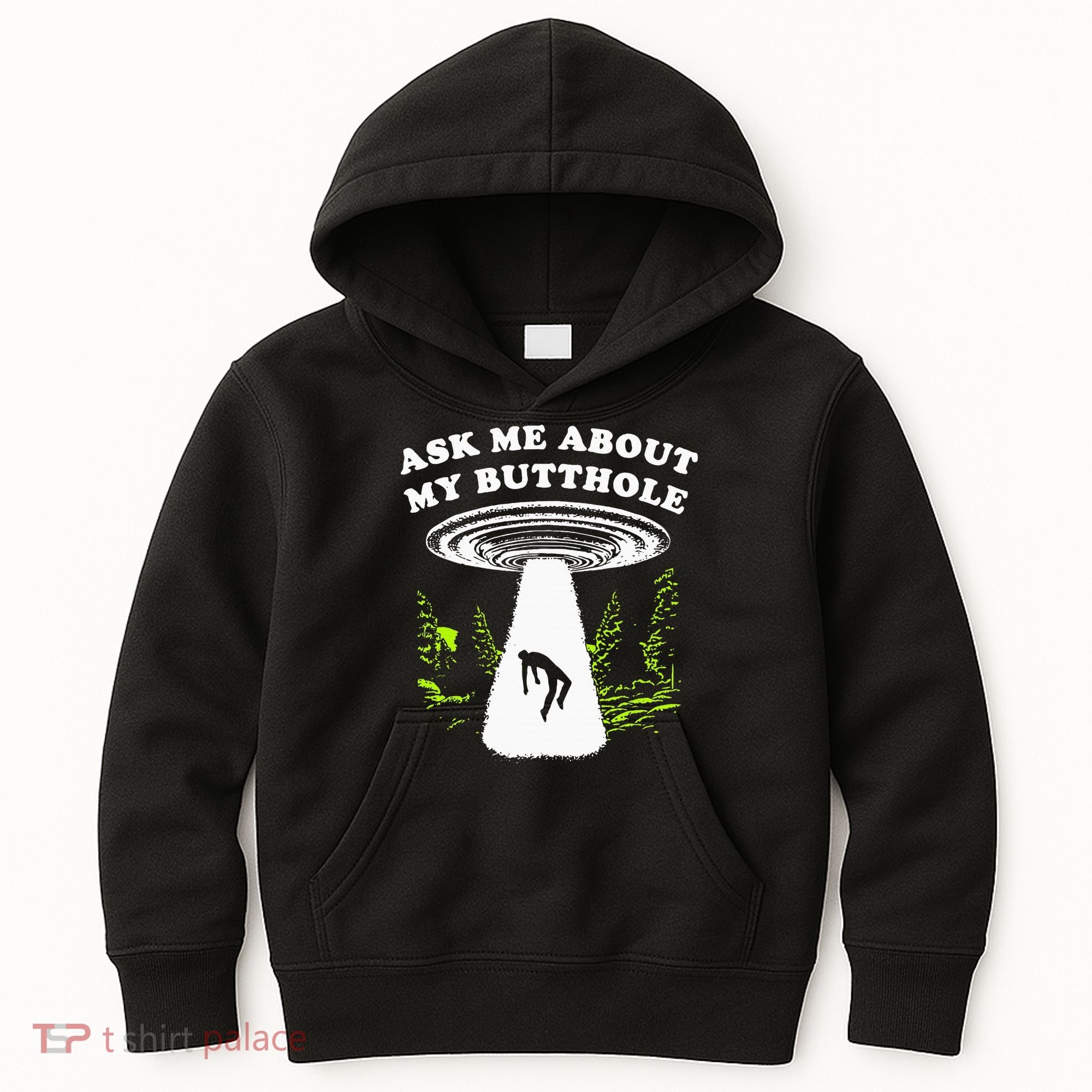 Ask Me About My Butthole Ufo Kids Hoodie