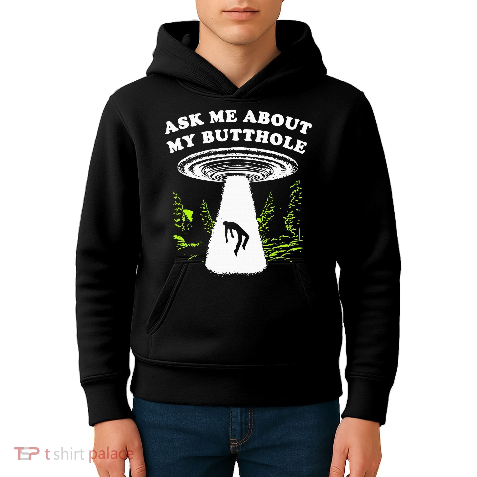 Ask Me About My Butthole Ufo Kids Hoodie