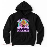 Ask Me About Mystery Discharge Hoodie thumb 0
