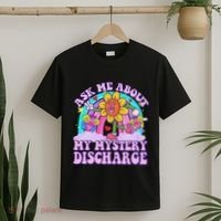 Ask Me About Mystery Discharge T-Shirt thumb 2