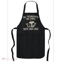 All Mushrooms Are Edible Some Only Once Mushroom Hunting Apron thumb 0