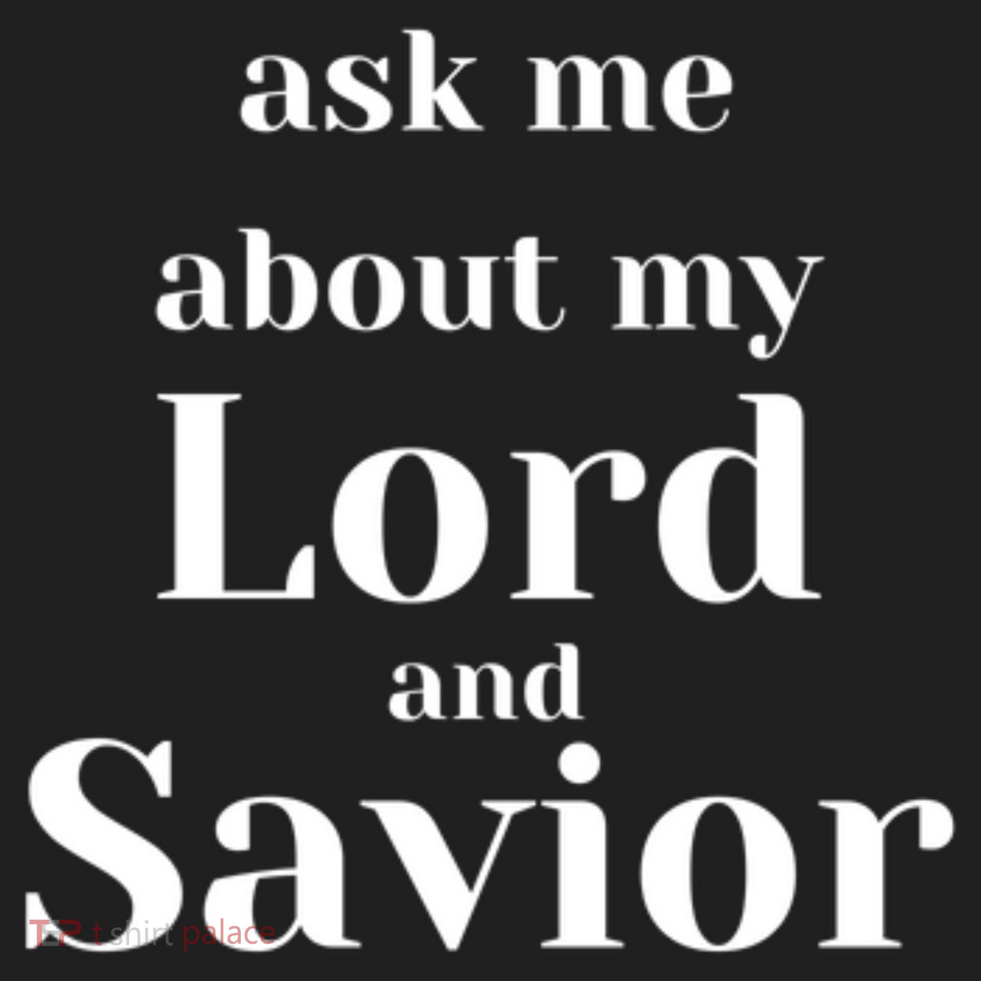 Ask Me About My Lord And Savior Women's Sweatshirt