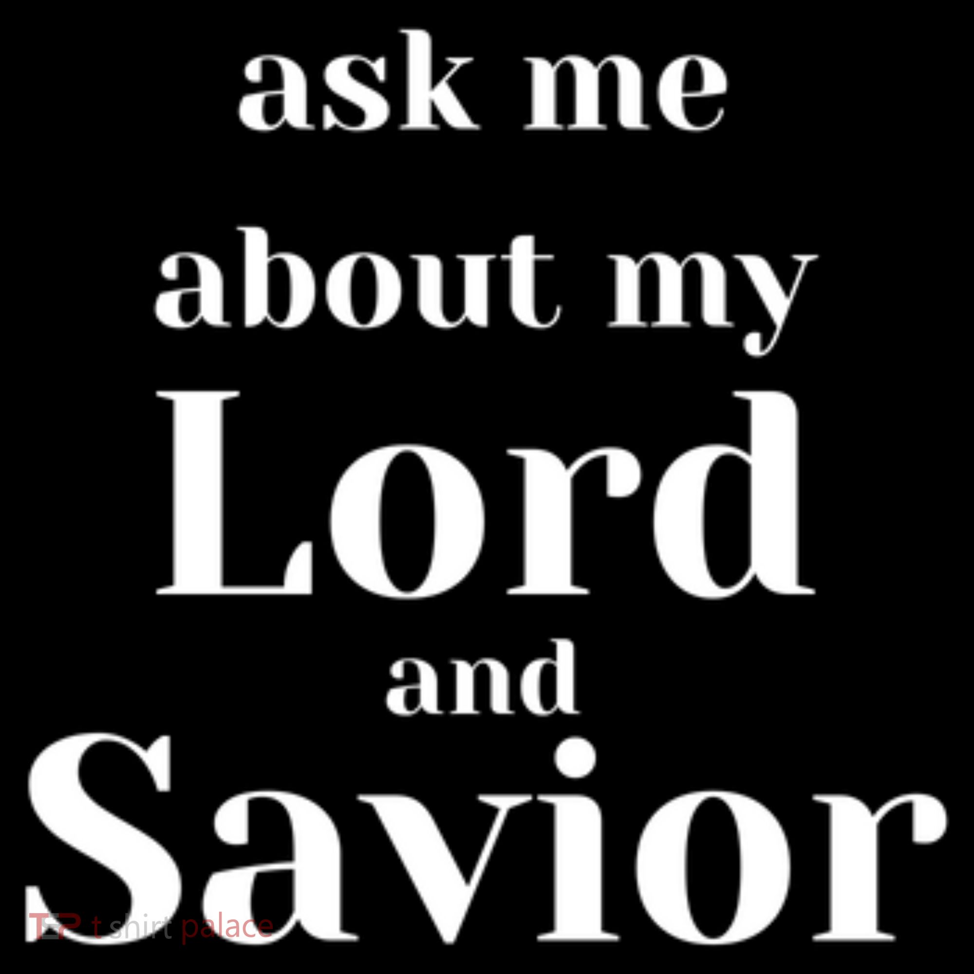 Ask Me About My Lord And Savior Backpack