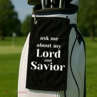 Ask Me About My Lord And Savior Golf Towel thumb 2