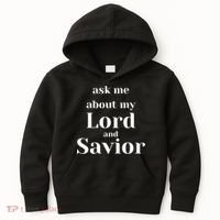 Ask Me About My Lord And Savior Kids Hoodie thumb 0
