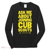 Ask Me About Joining Cub Scouts Long Sleeve Shirt thumb 0