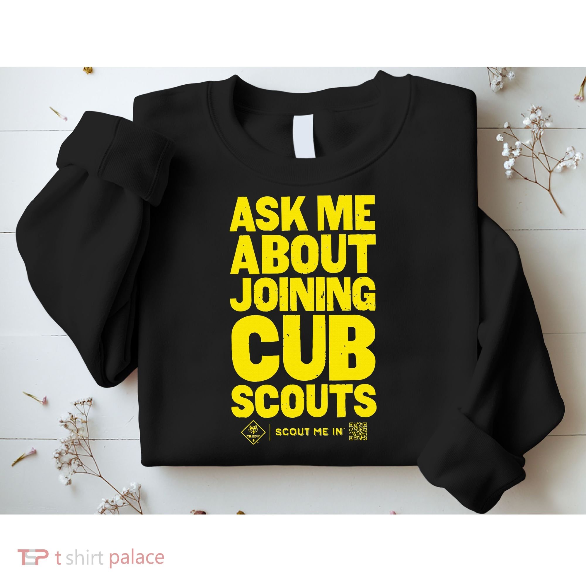 Ask Me About Joining Cub Scouts Sweatshirt