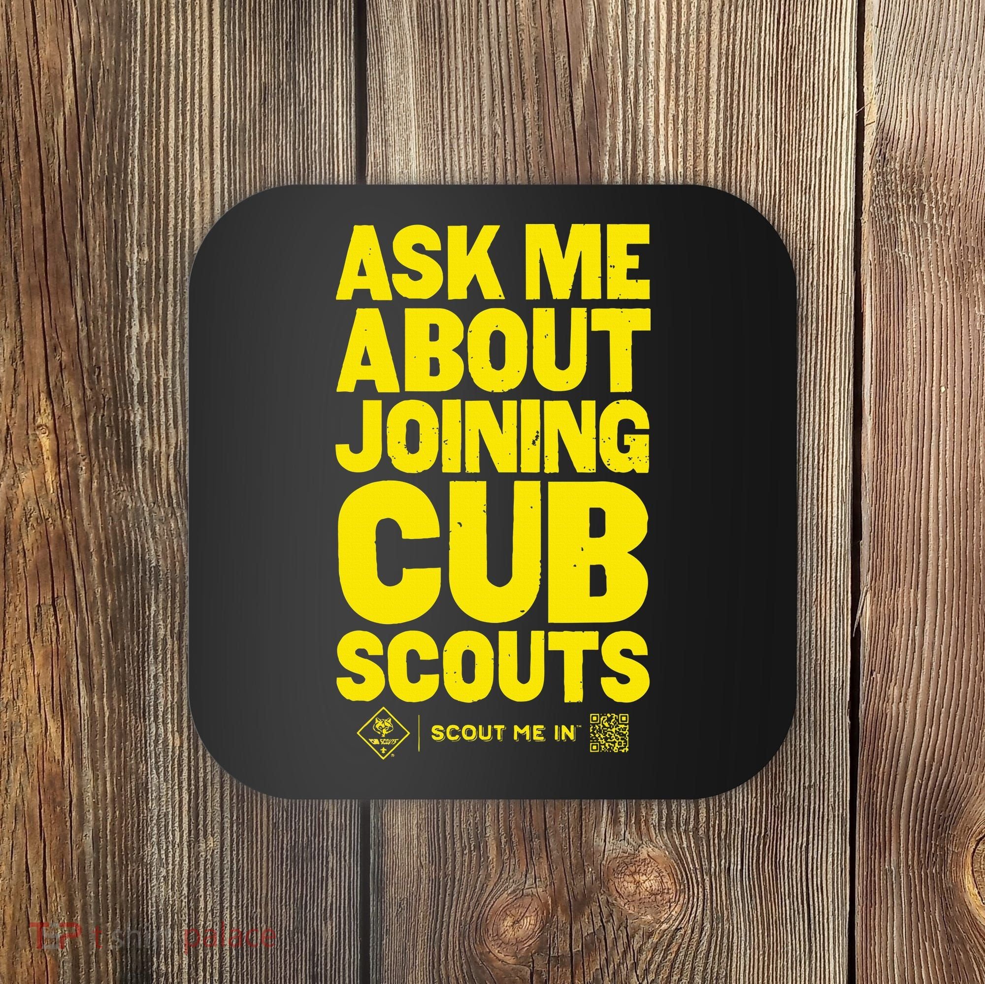 Ask Me About Joining Cub Scouts Coaster