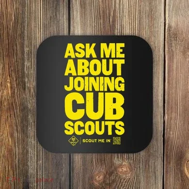 Ask Me About Joining Cub Scouts Coaster
