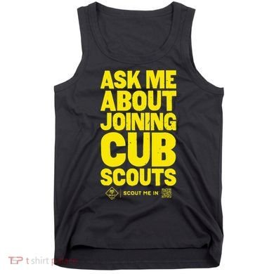 Ask Me About Joining Cub Scouts Tank Top