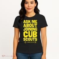 Ask Me About Joining Cub Scouts Women's T-Shirt thumb 4
