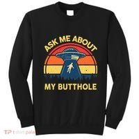 Ask Me About My Butthole Cute Alien Costume Adults Ufo Sweatshirt thumb 0