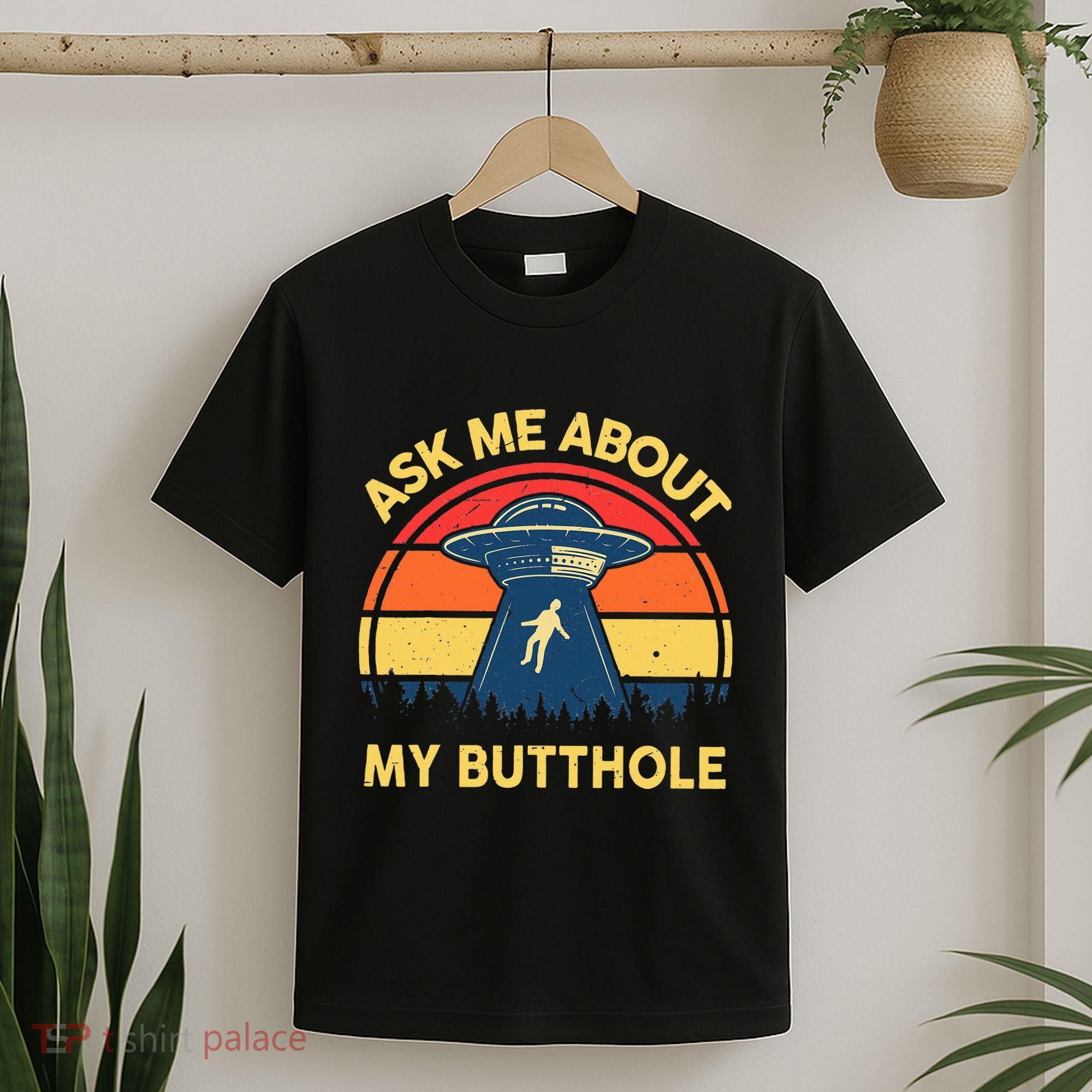 Ask Me About My Butthole Cute Alien Costume Adults Ufo T-Shirt