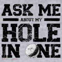 Ask Me About My Hole In One Women's Sweatshirt thumb 2